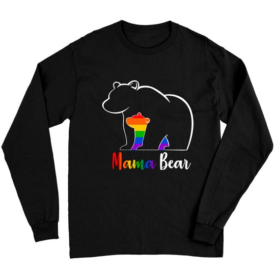 Discover LGBT Mama Bear Gay Pride Equal Rights Rainbow Mom Love Hug Long Sleeves