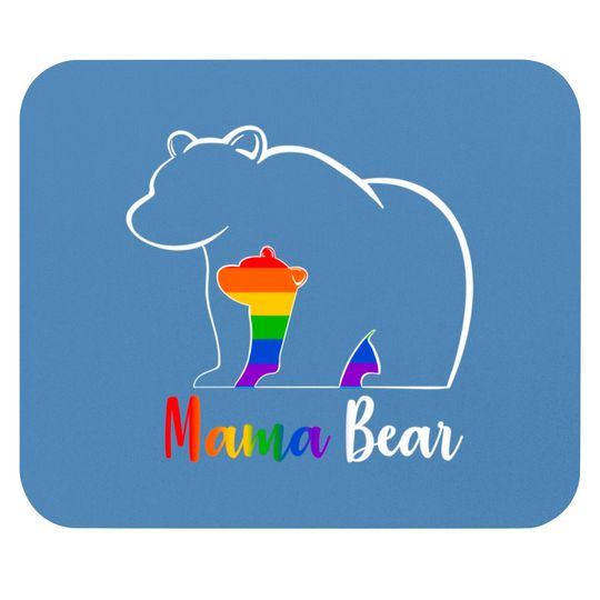 Discover LGBT Mama Bear Gay Pride Equal Rights Rainbow Mom Love Hug Mouse Pads