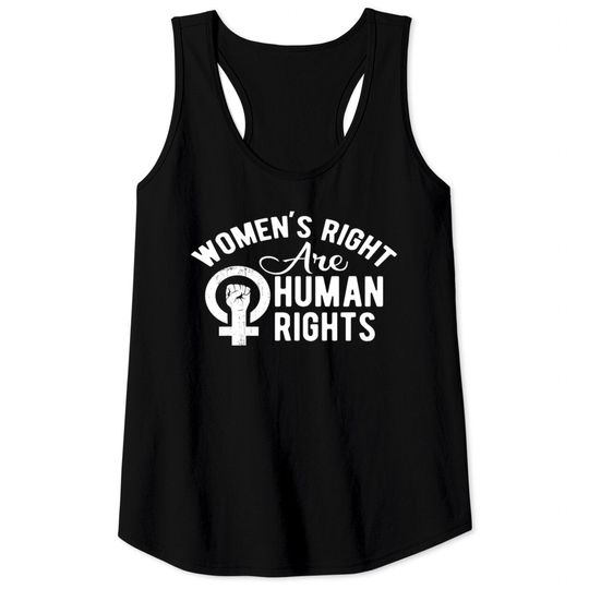 Discover Women's rights are human rights Tank Tops