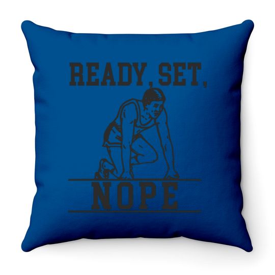 Discover READY SET NOPE - Lazy - Throw Pillows