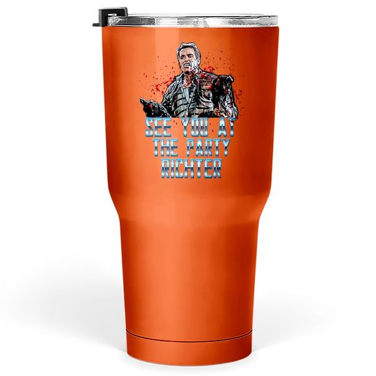 Discover See you at the party - Total Recall - Tumblers 30 oz