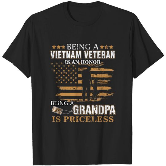 Discover Vietnam Veteran Is An Honor Grandpa Is Priceless T-shirt
