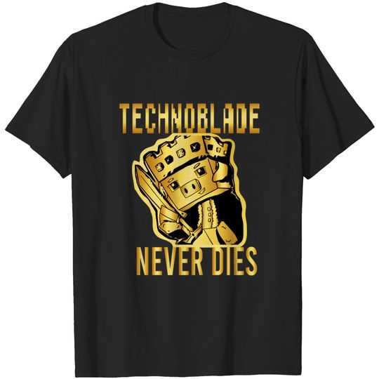 Discover Technoblade Never Dies Golden - Technoblade - T-Shirt