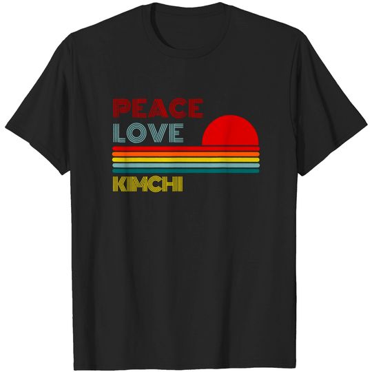 Discover Peace Love Kimchi Retro Vintage T-Shirt