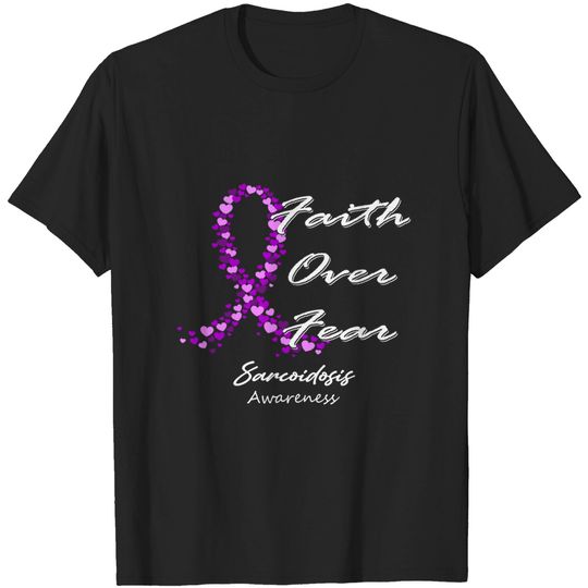 Discover Sarcoidosis Awareness Faith Over Fear - In This Family We Fight Together - Sarcoidosis Awareness - T-Shirt