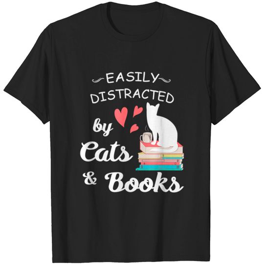 Discover Easily Distracted By Cats and Books T Shirt T-shirt