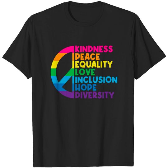 Discover Kindness Peace Equality Love Inclusion Hope Diversity T-Shirt