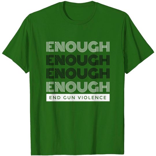 Discover Enough End Gun Violence Texas Shooting Shirt, Peace No Gun Shirt