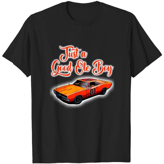 Discover just a good ole boy - The Dukes Of Hazzard - T-Shirt