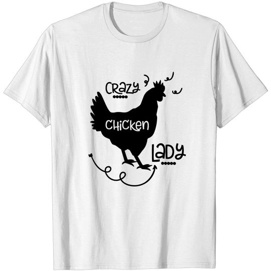 Discover Crazy Chicken Lady - Chicken Lady - T-Shirt