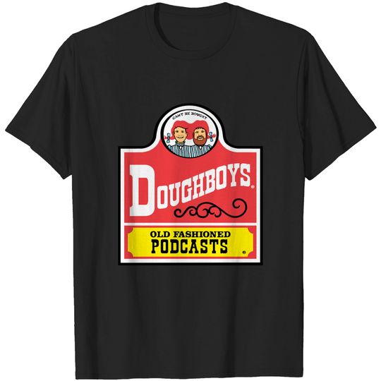 Discover Old Fashioned Doughboys - Doughboys Wendys - T-Shirt