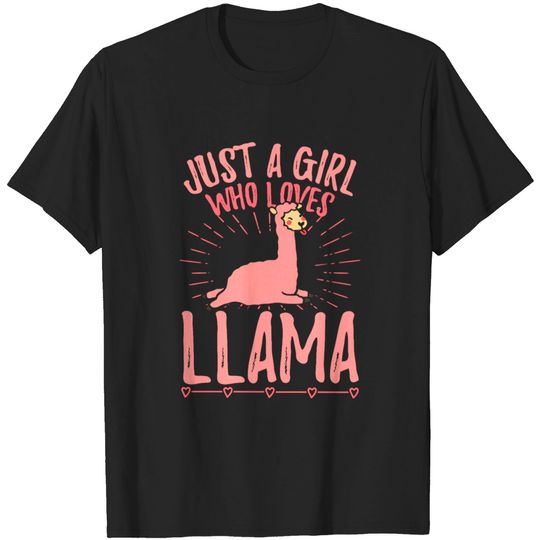 Discover Just a girl who loves llama T-shirt