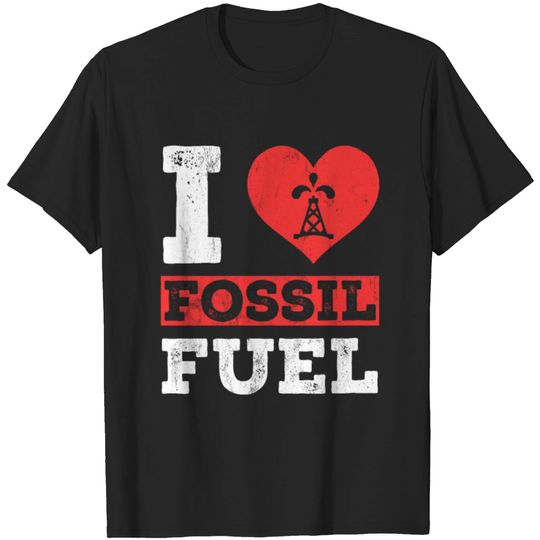 Discover I Love Fossil Fuels Fossil Dinosaur Science T-shirt