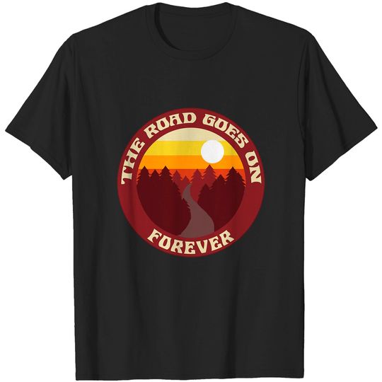 Discover The Road Goes On Forever Classic T-Shirt