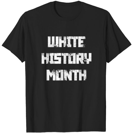 Discover White History Month T-shirt