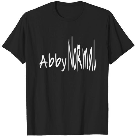 Discover Abby Normal - Text T-shirt