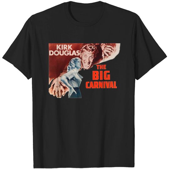 Discover The Big Carnival Movie Poster (Ace in the Hole) - Ace In The Hole - T-Shirt