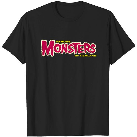 Discover Famous Monsters of Filmland - Famous Monsters - T-Shirt