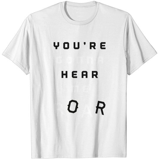 Discover Roar - Roar - T-Shirt