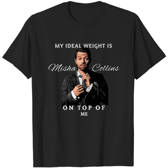 Discover Ideal Weight - Misha Collins - T-Shirt