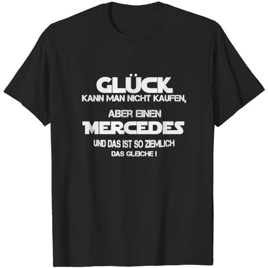 Discover Mercedes – Gluck T-shirt