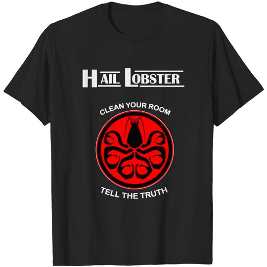 Discover Hail Lobster T-shirt