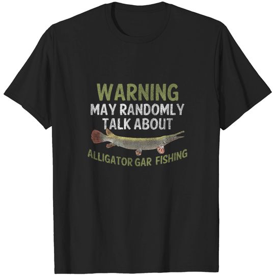 Discover Funny Alligator Gar Fishing Freshwater Fish Gift T-shirt
