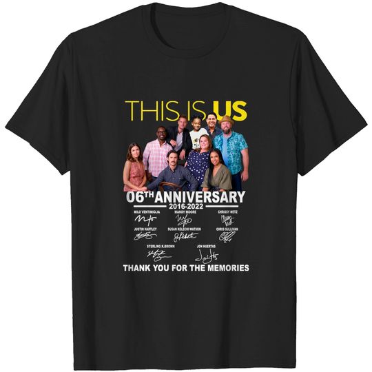Discover This Is Us Characters Signatures 6th Anniversary T-shirt