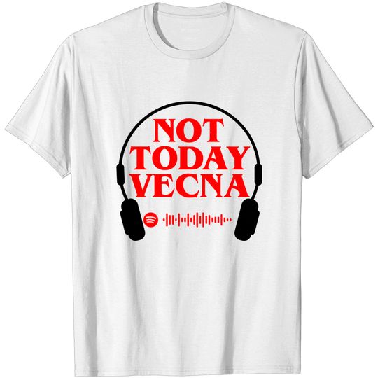 Discover Not Today Vecna Tshirt, Steve Harrington, Steve Harrington Tshirt