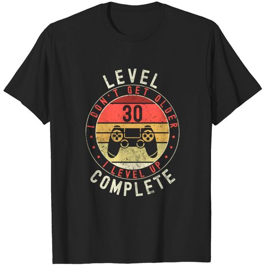 Discover Level 30 Complete Gamer Vintage Gift T-shirt
