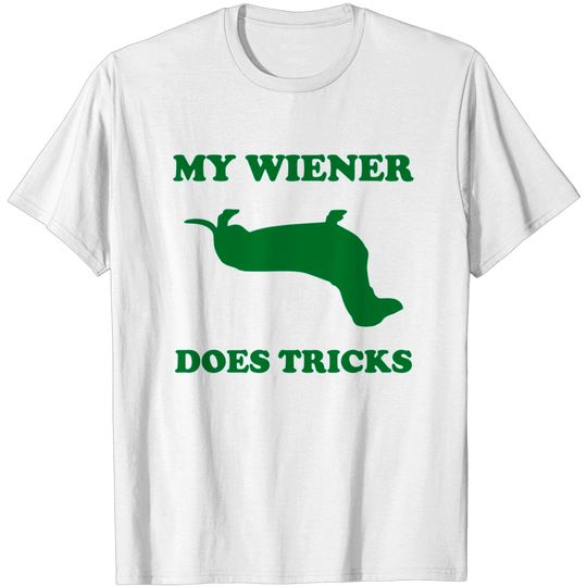 Discover My Wiener Does Tricks T-shirt