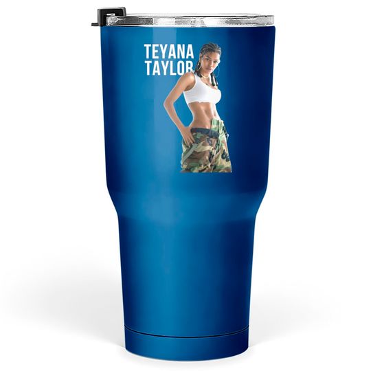 Discover Teyana Taylor Tumblers 30 oz