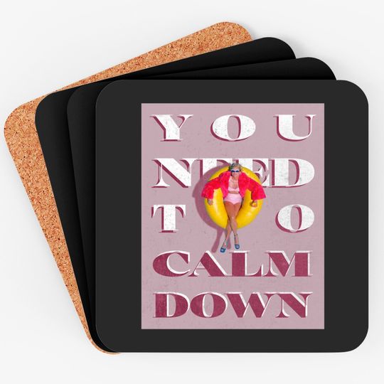 Discover Taylor Music Coasters, You Need To Calm Down Taylor Coasters