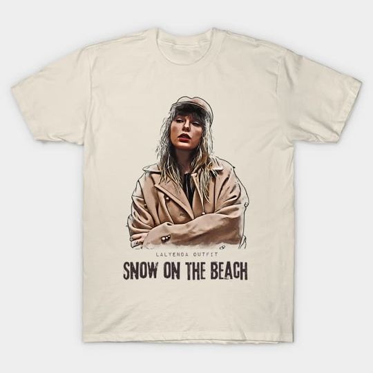 Discover Snow on the Beach Taylor T-shirt