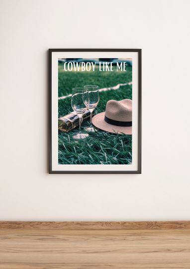 Discover Taylor Evermore Cowboy Like Me Poster