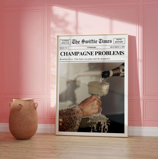 Discover Champagne Problems Newspaper Taylor Poster