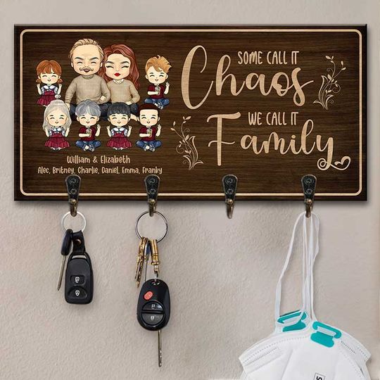 Discover Some Call It Chaos We Call It Family Husband Wife And Kids Custom Gift Personalized Key Holder