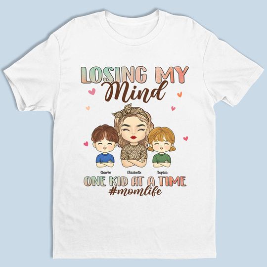 Discover Losing My Mind One Kid At A Time, That's A Pretty Cool Mom Life - Personalized T-shirt