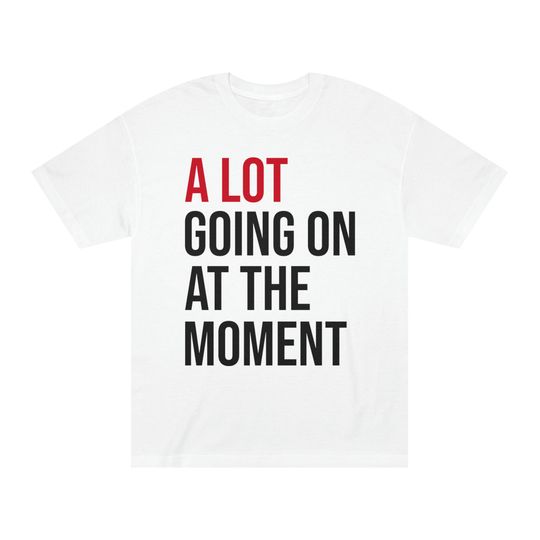 Discover Taylor tshirt | A lot going on at the moment shit | Eras tour shirt | taylor version tshirt