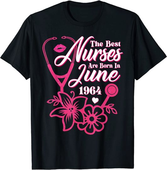 Discover Stethoscope nurse Floral June 1964 Birthday, Nursing Medical T-Shirt