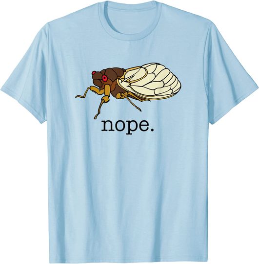 Discover Cicada 2021 Men's T-Shirt Nope