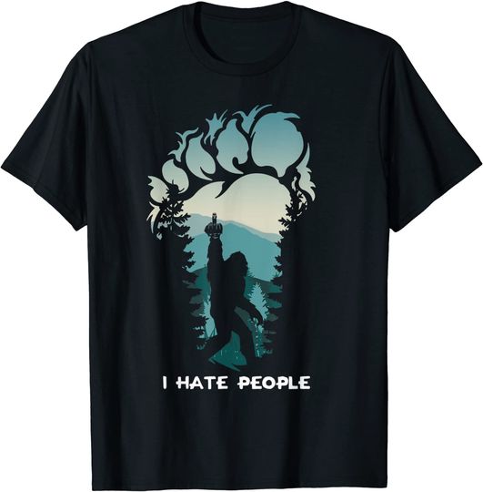 Discover I Hate People Bigfoot Footprint T-Shirt