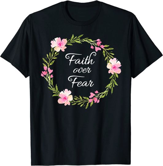 Discover Inspirational, Faith Over Fear T-shirts. Spiritual Tees