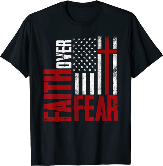 Discover Christianity Cross US Flag Faith Over Fear Patriotic Jesus T-Shirt