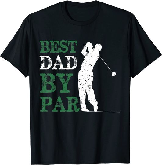 Discover Mens Father's Day Best Dad By Par Golf T-Shirt