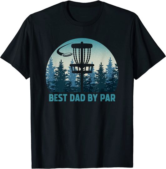 Discover Mens Best Dad By Par Funny Disc Golf Frisbee Golfer Father's Day T-Shirt