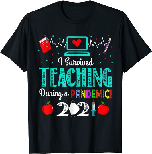 Discover I Survived Teaching During A Pandemic 2021 T-Shirt