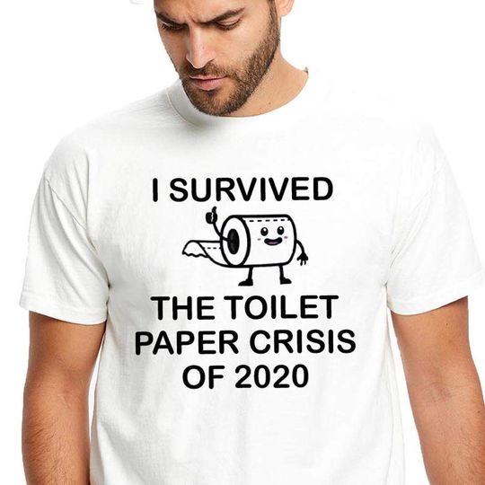 Discover Toilet Paper Apocalypse Crisis Funny Corona Virus Pandemic T-Shirt For Men Women Adults Shirt