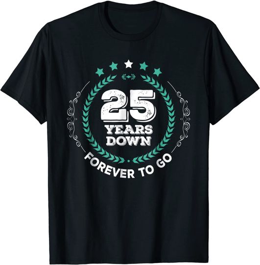 Discover Gift Idea for 25th Anniversary - 25th Anniversary Shirt