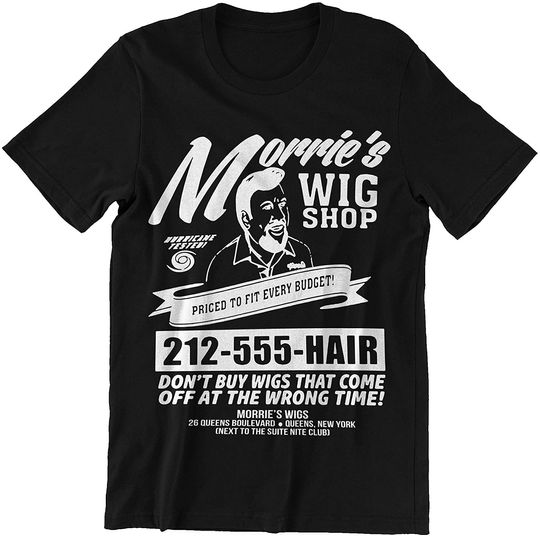 Discover Goodfellas Film Morrie's Wig Shop Unisex Tshirt